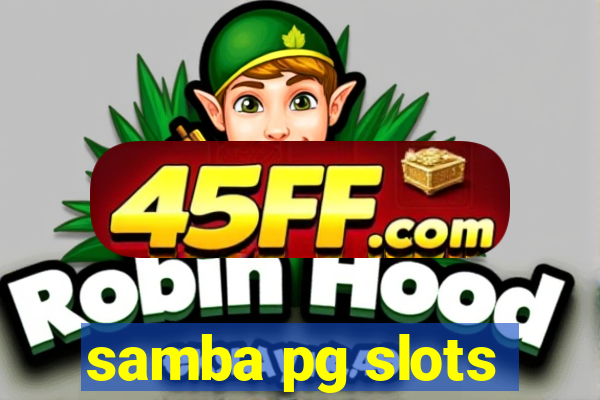 samba pg slots